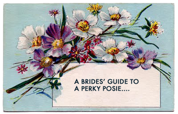 blogA BRIDE'S GUIDE TO A PERKY POSIE